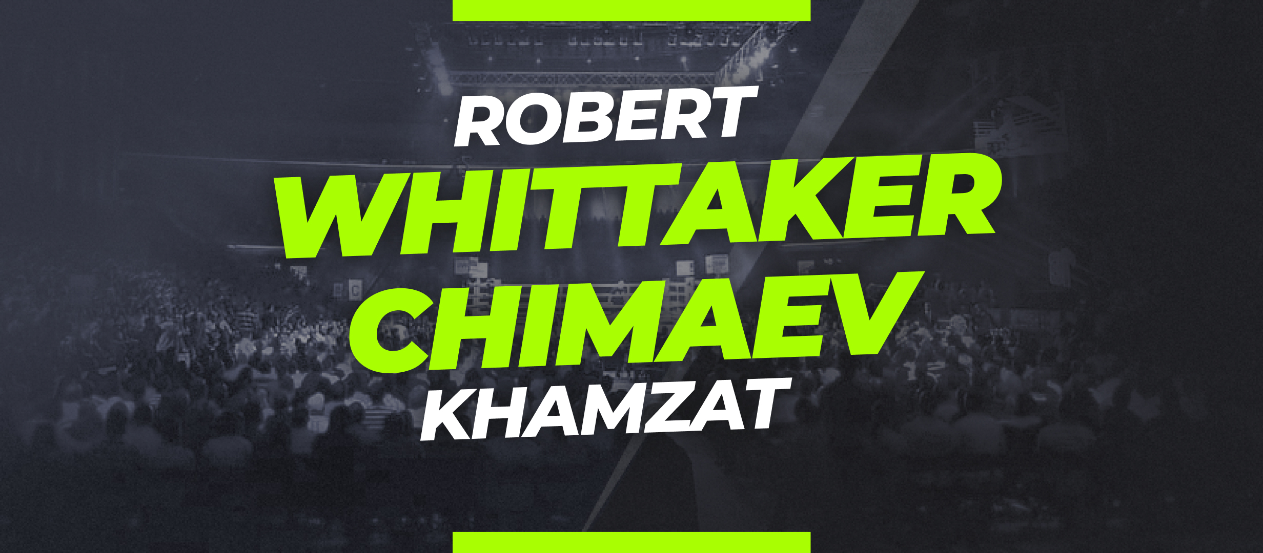 Whittaker vs Chimaev: apuestas, cuotas y pronóstico UFC