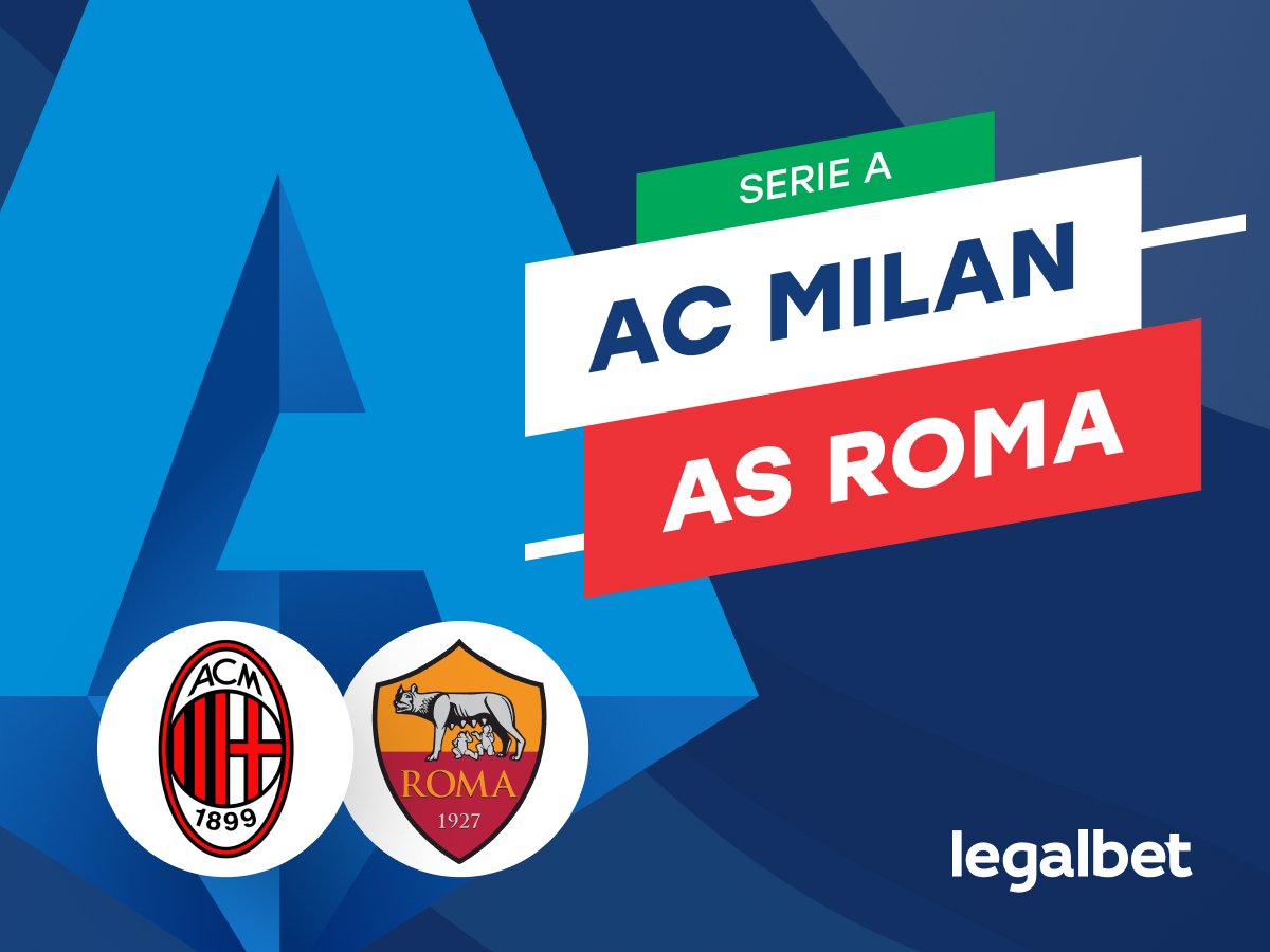 AC Milan - AS Roma  | Ponturi si cote la pariuri în Serie A