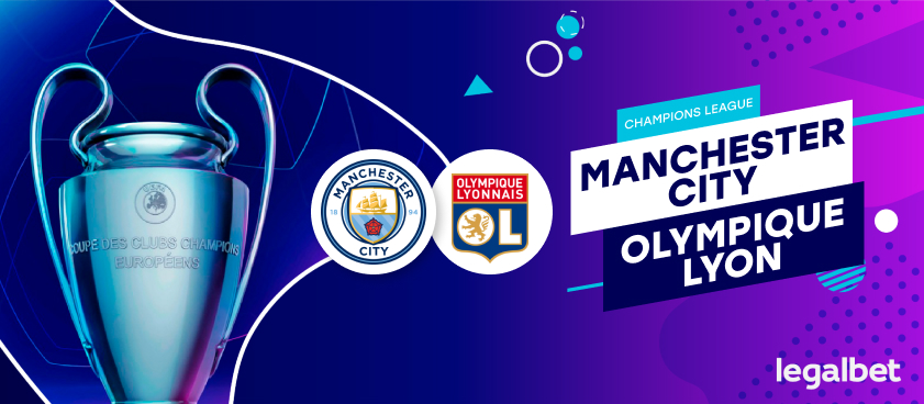 Previa, análisis y apuestas Manchester City - Olympique Lyon, Champions League 2020