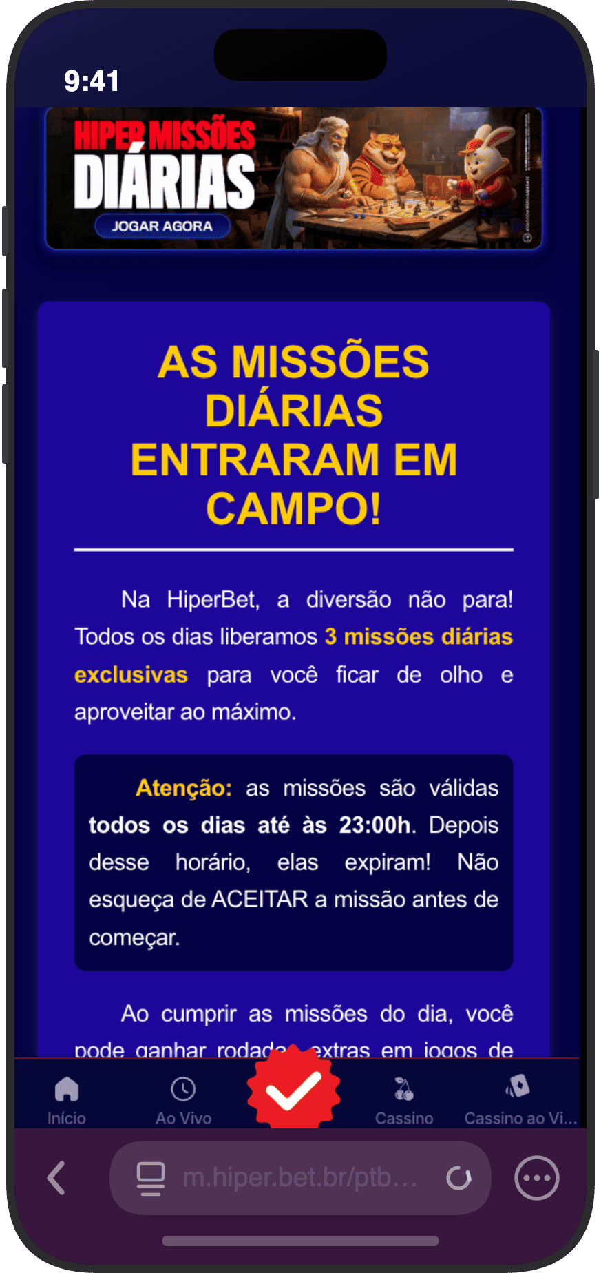 Hiper Missões Diárias da HiperBet com 3 missões exclusivas por dia válidas até 23h e recompensas de rodadas extras em jogos de cassino