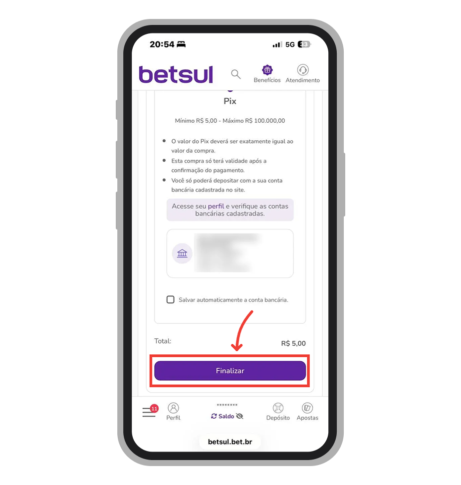 Digite o valor de depósito e clique em "Finalizar" 