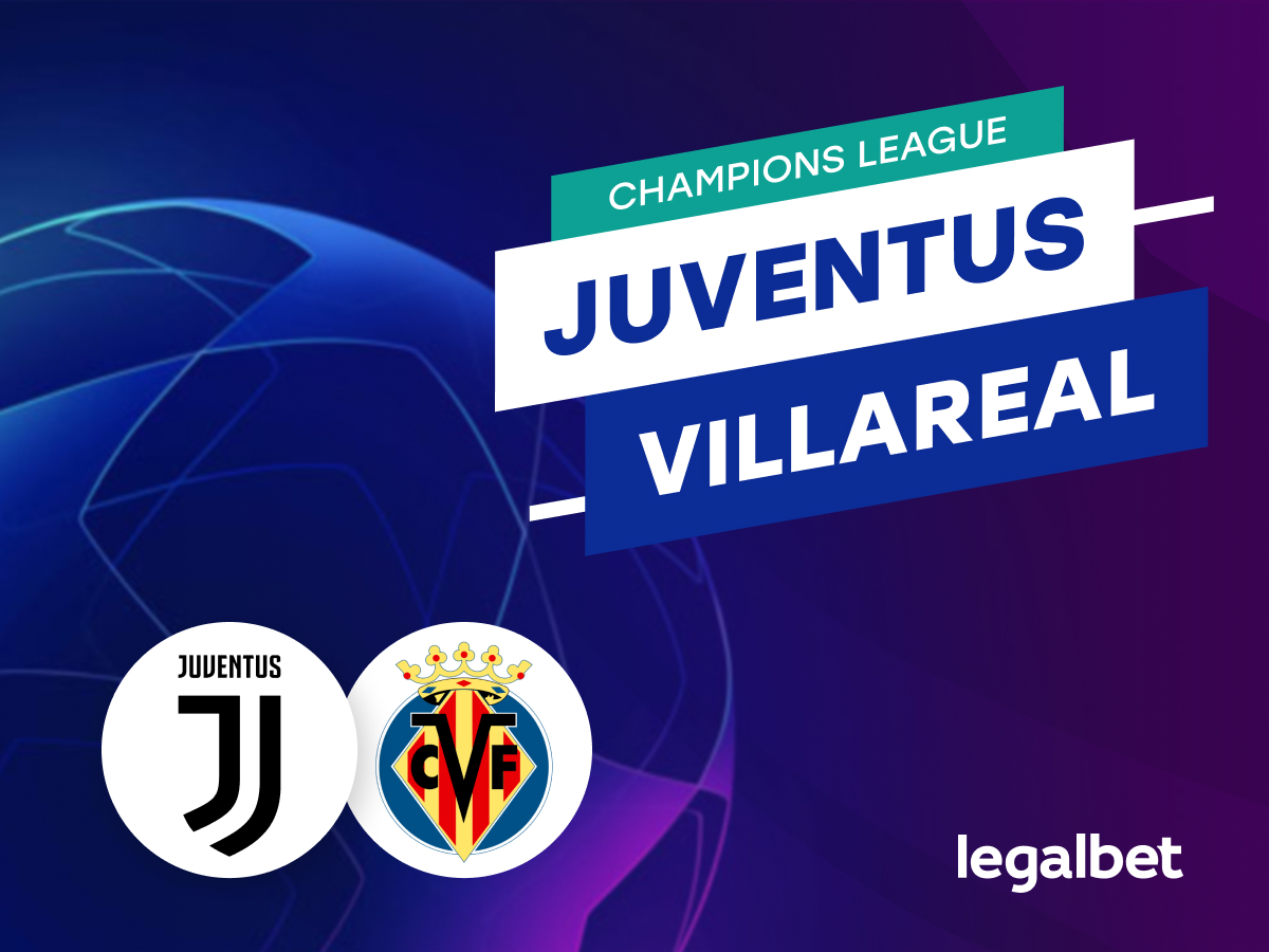 Mario Gago: Apuestas y cuotas Juventus - Villarreal, Champions League 21/22.