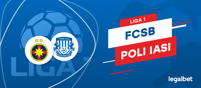 FCSB - Poli Iaşi: cote la pariuri şi statistici