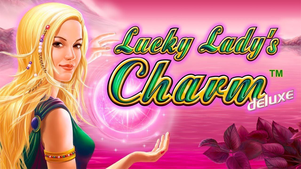 Lucky Lady’s Charm Deluxe