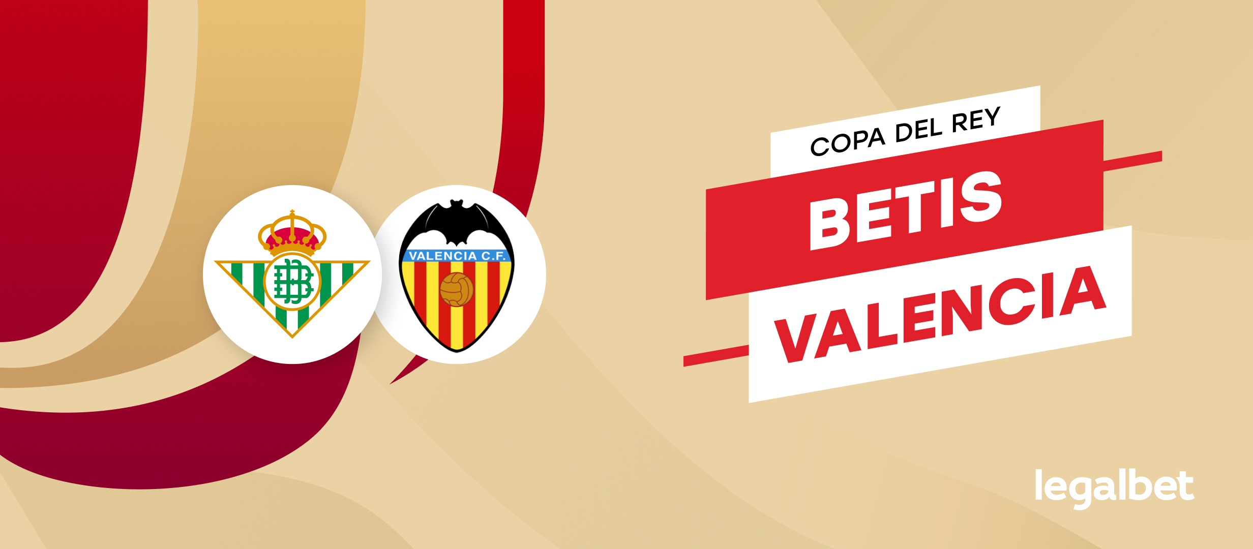 Apuestas y cuotas Betis - Valencia, Copa del Rey 2021/22