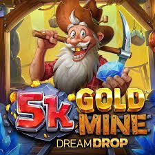 5K Gold Mine Dream Drop
