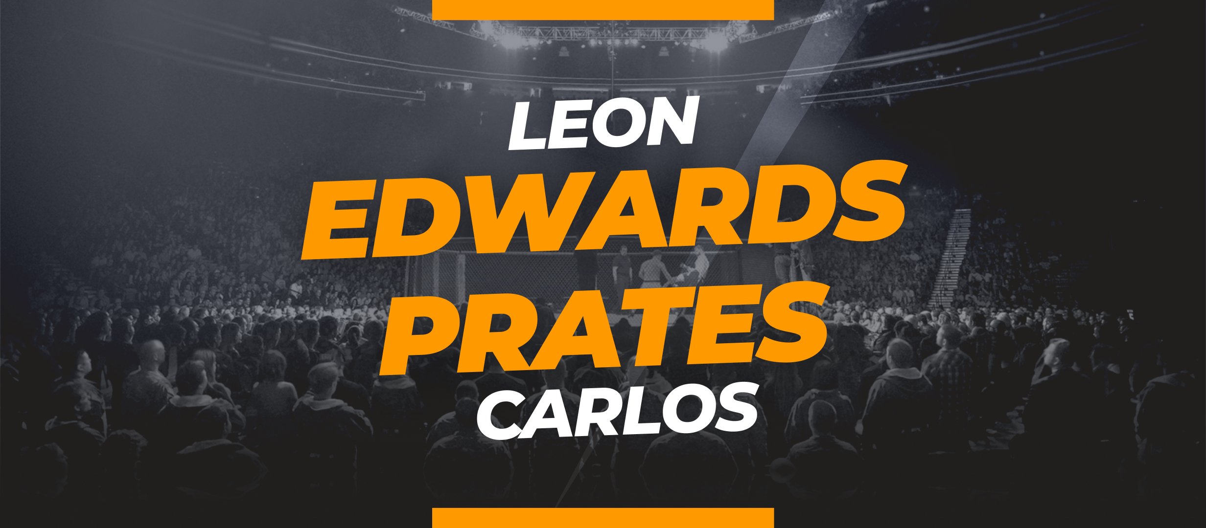 Apuestas Leon Edwards vs Carlos Prates: Cuotas y pronóstico UFC 322