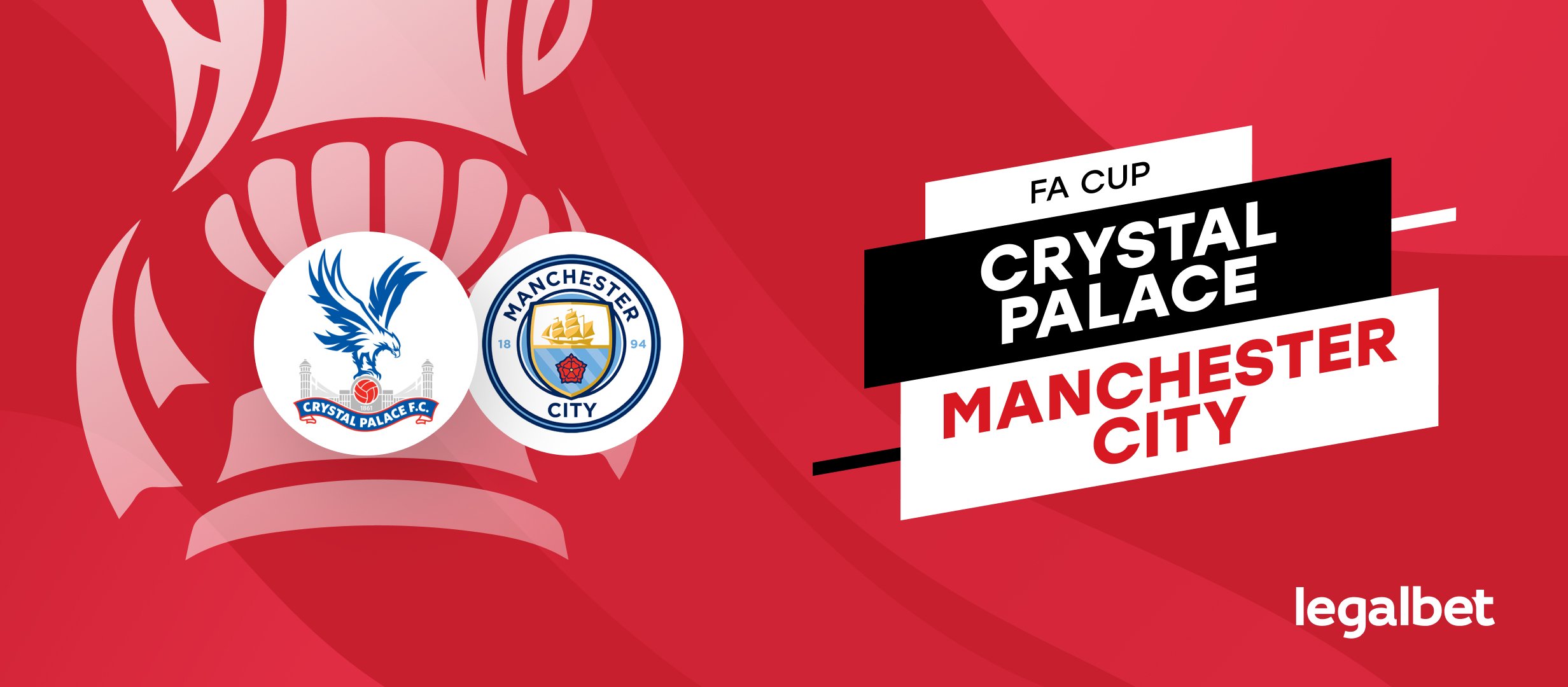 Crystal Palace vs Manchester City: Pronóstico Final FA Cup 17 de mayo