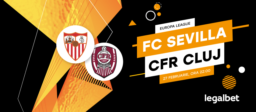 FC Sevilla - CFR Cluj: prezentare cote la pariuri şi statistici