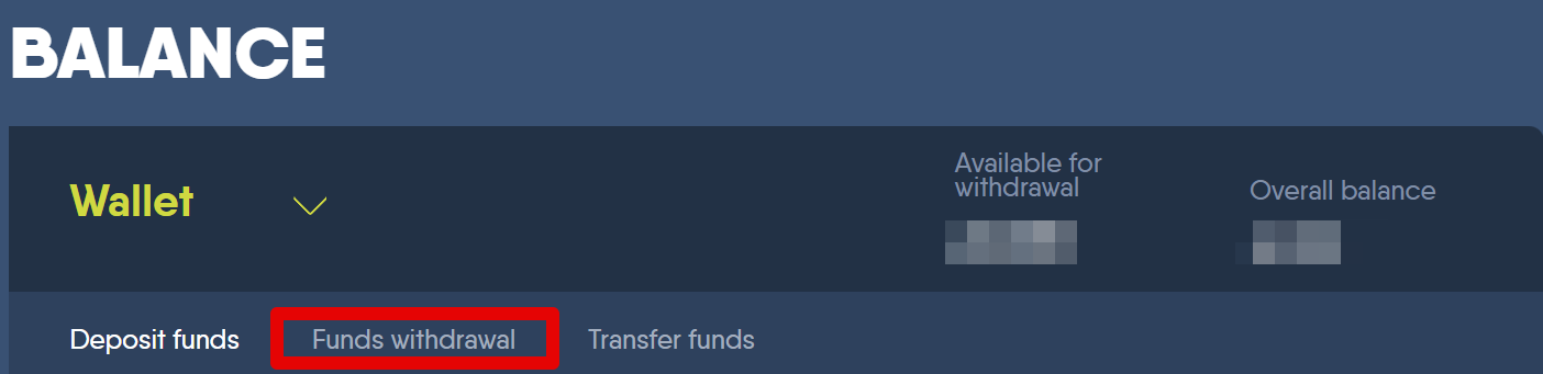 Click on “Funds Withdrawal”