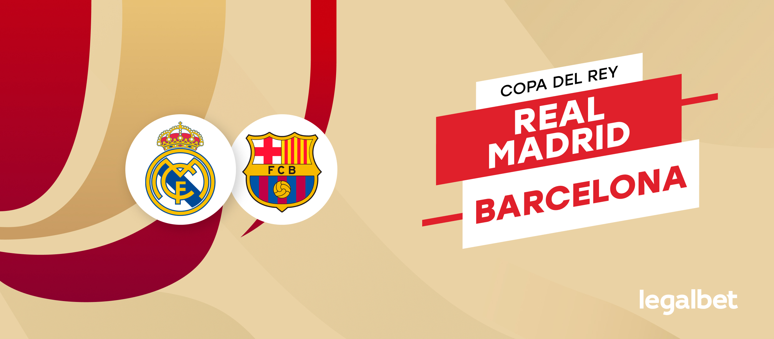 Apuestas y cuotas Real Madrid - Barcelona, Copa del Rey 22/23