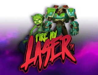 Fire My Laser