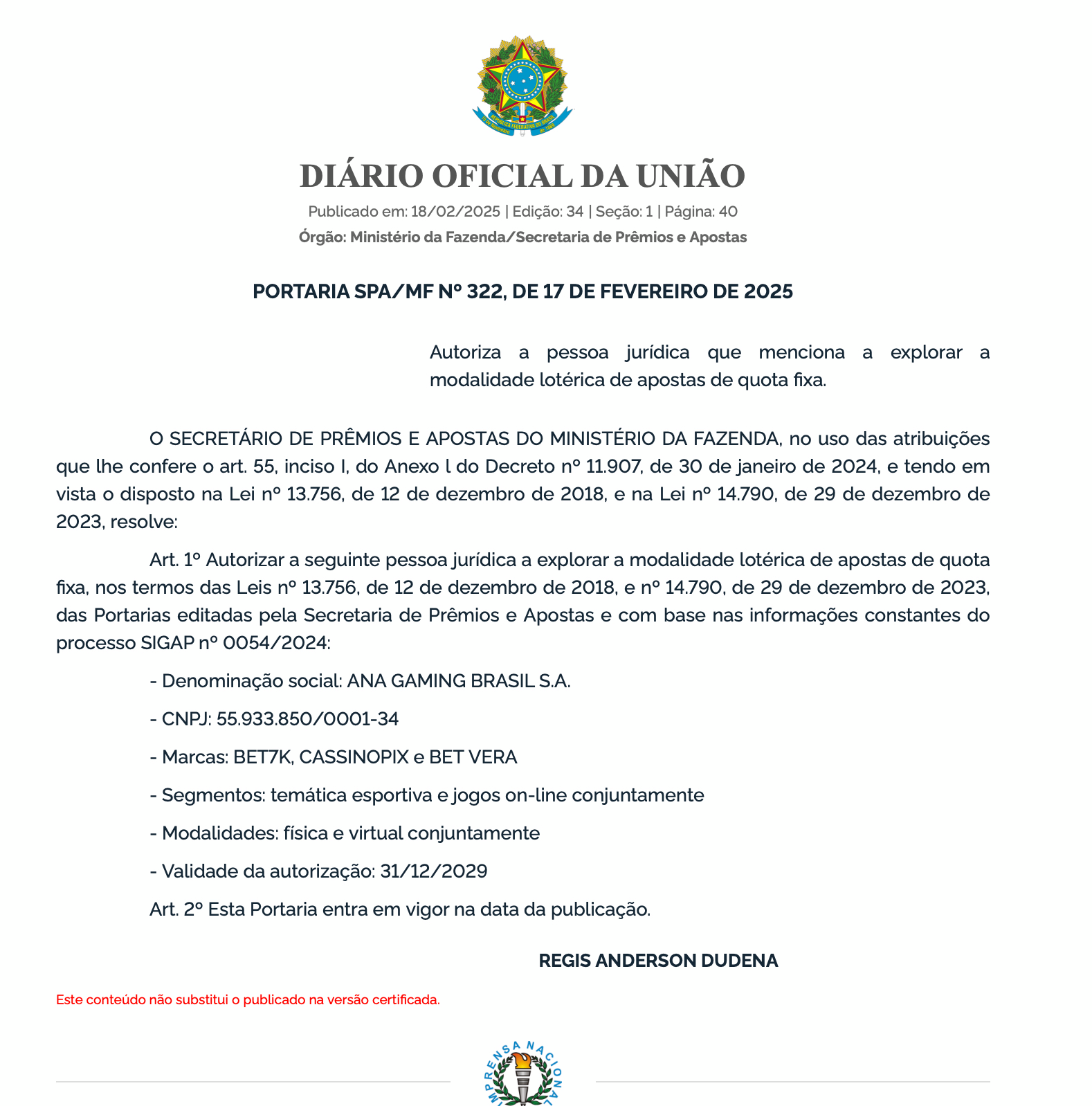 A Portaria que autorizou operações da 7K.bet no Brasi
