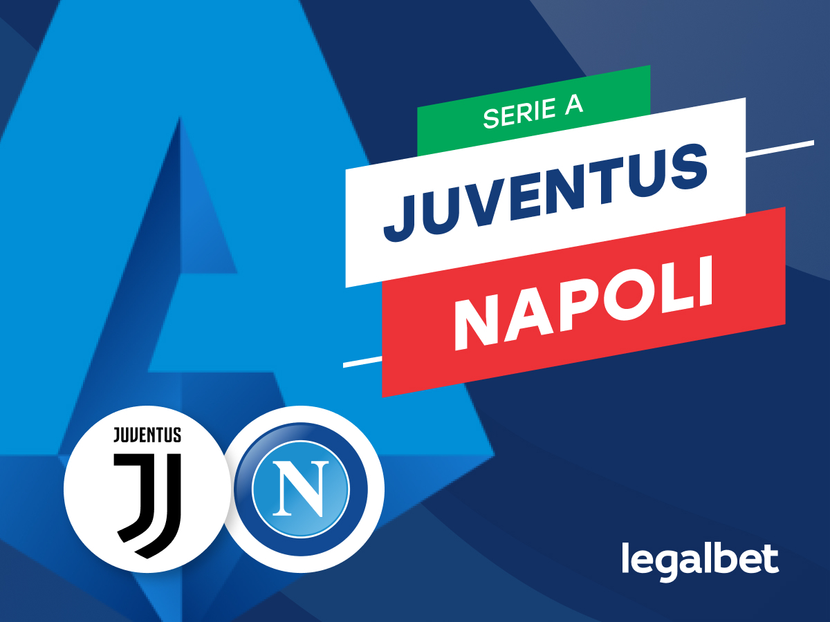 Mario Gago: Apuestas y cuotas Juventus - Napoli, Serie A 2021/22.