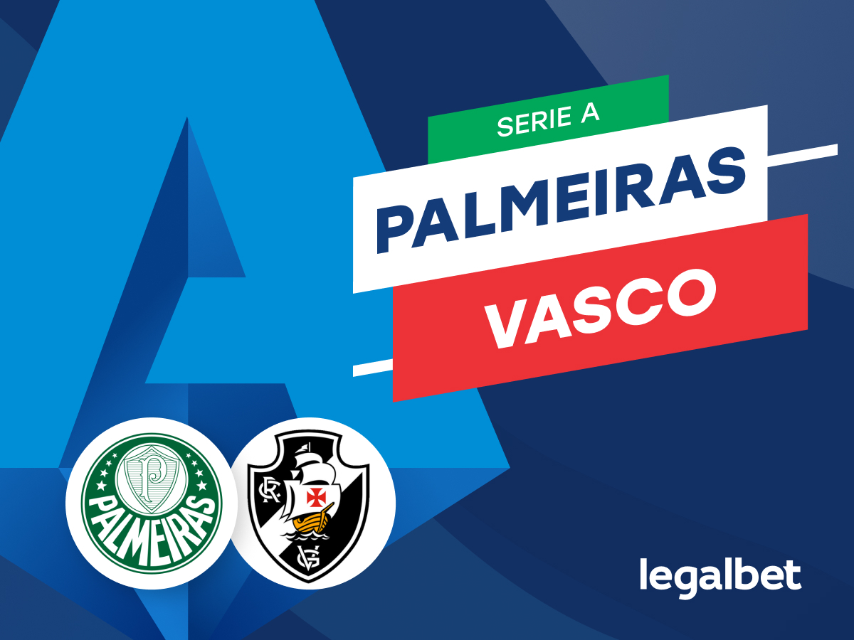 Legalbet.com.br: Palmeiras x Vasco pelo Brasileirão: Onde Assistir, Horário e Odds de Apostas.