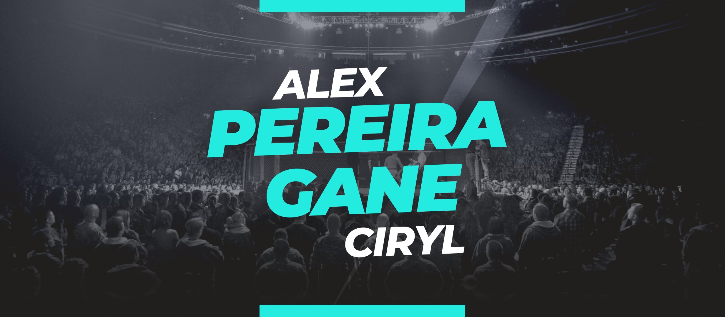 Alex Pereira vs Ciryl Gane: Prognoza i Kvote za Klađenje