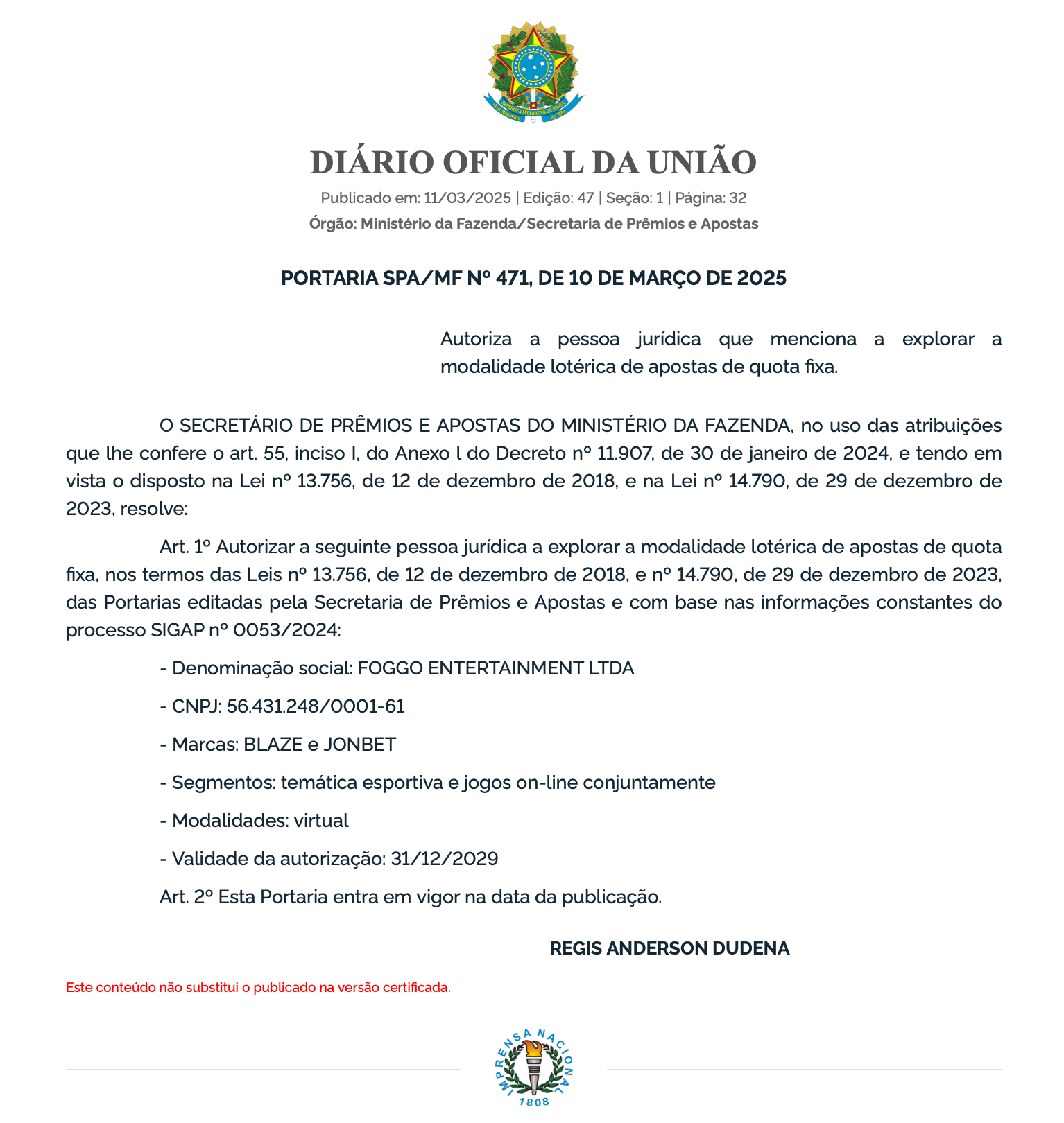 A portaria que regulamentou as operações da Blaze no Brasil