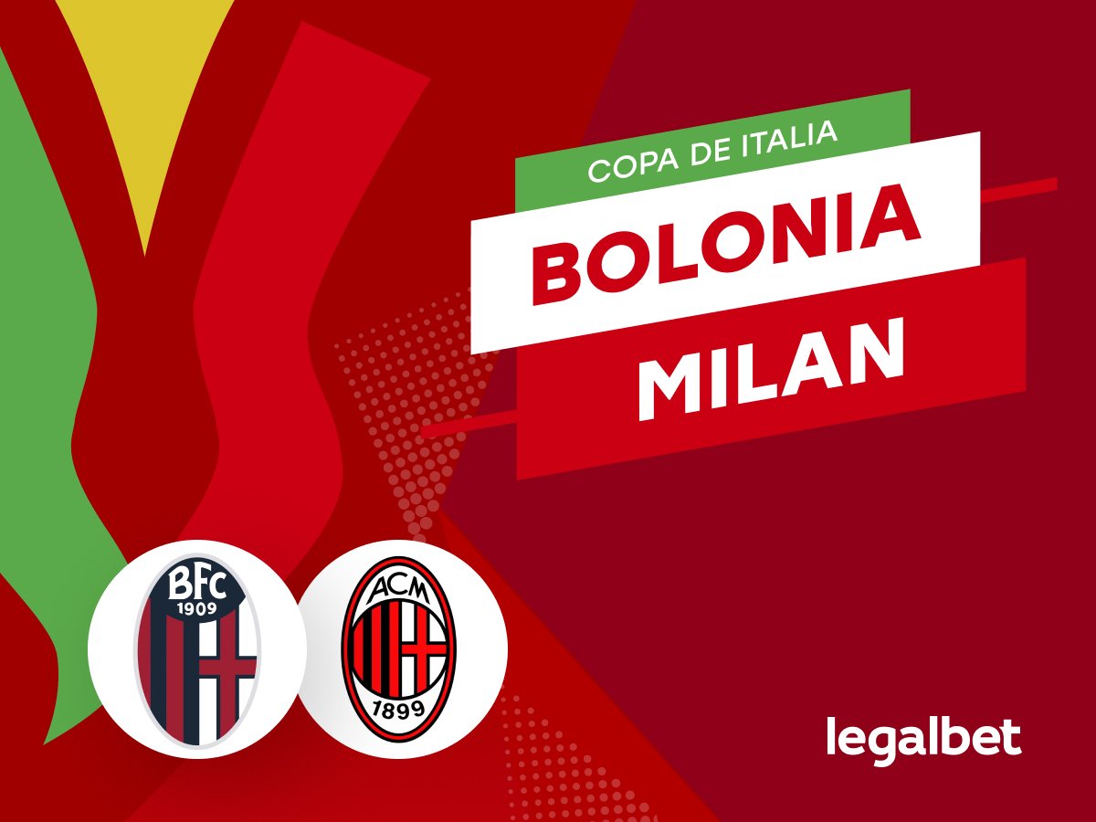 Legalbet.es: Bolonia vs Milan: Pronóstico Copa de Italia 14 de mayo.