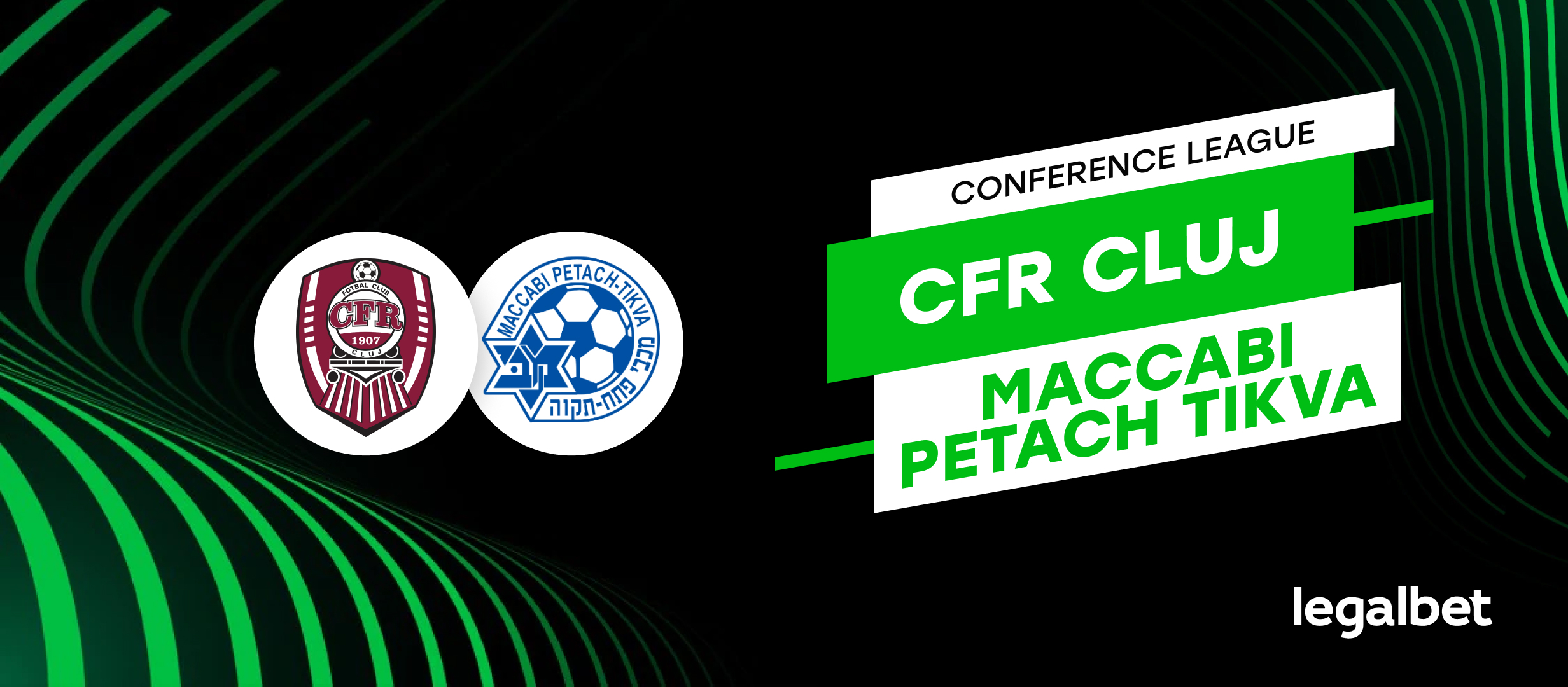 CFR Cluj - Maccabi Petah Tikva : cote pariuri Europa Conference League