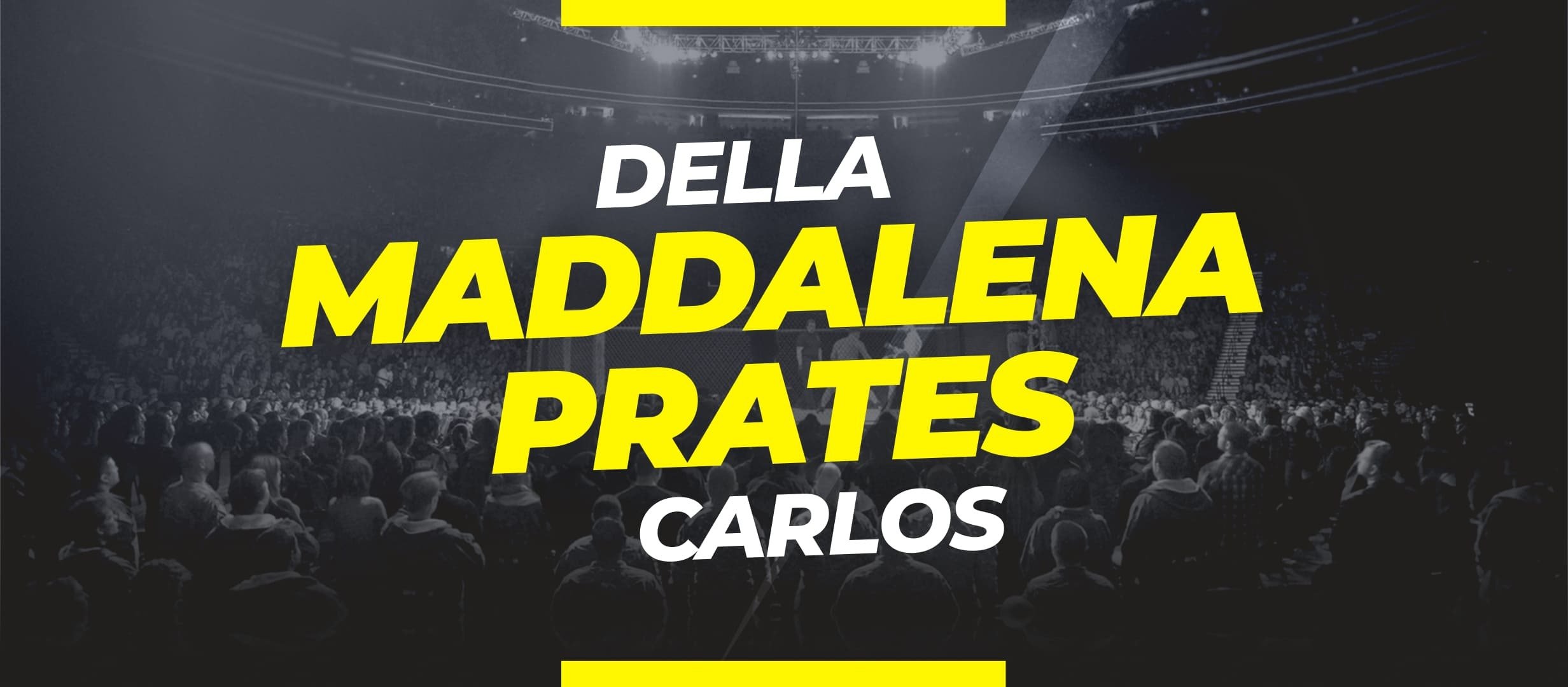 Maddalena vs Prates: odds, apostas e palpite da luta