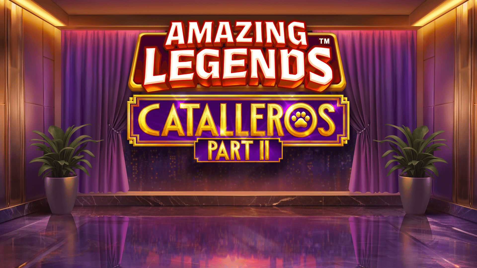 Amazing Legends Catalleros Part II