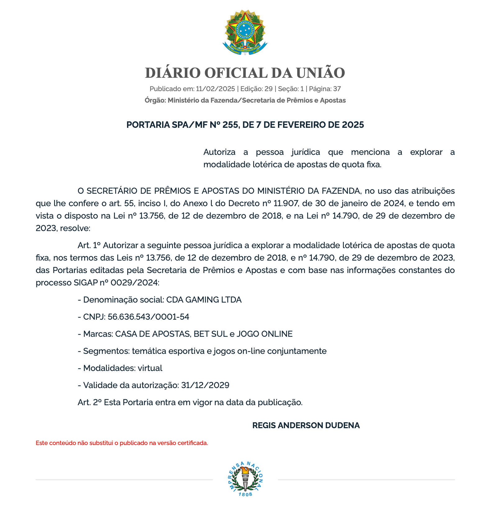 A portaria que regulamentou as operações da Betsul no Brasil
