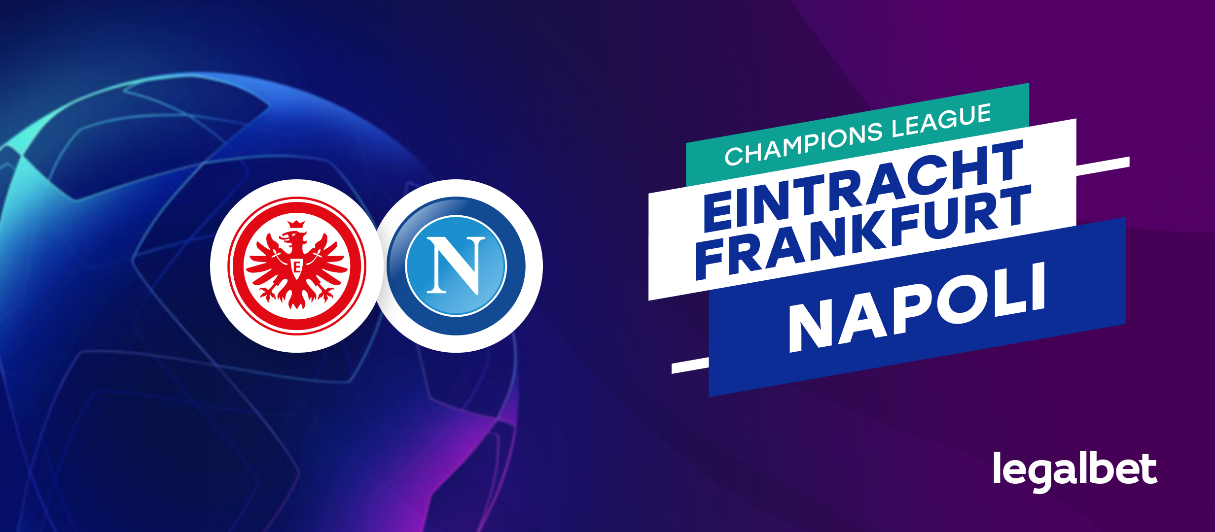 Eintracht Frankfurt  - SSC Napoli  | Cote la pariuri, ponturi si informatii