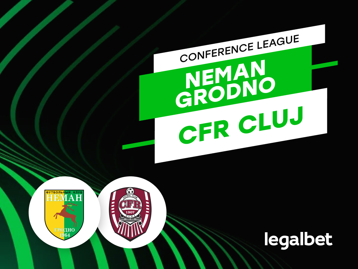 Cristian M: Neman Grodno - CFR Cluj - ponturi la pariuri în returul turului doi preliminar al Conference League.