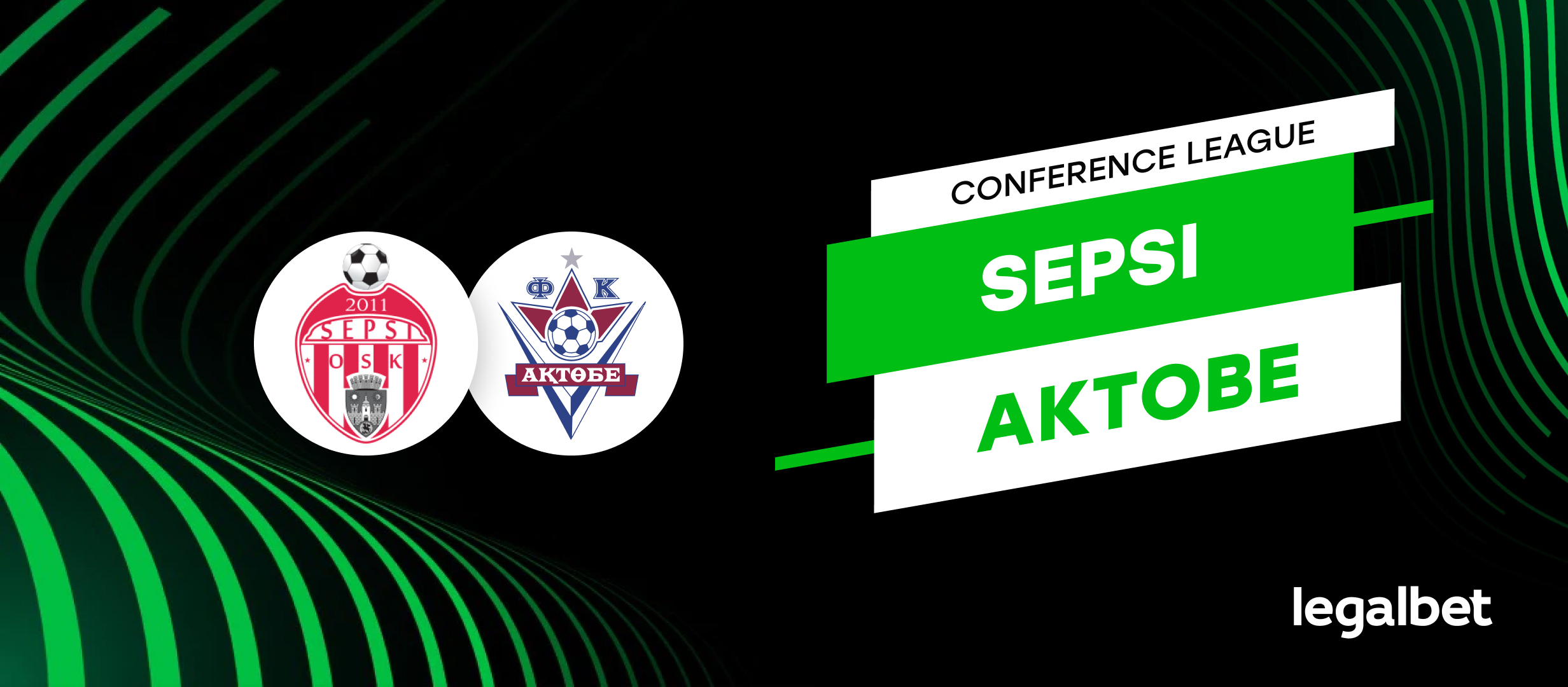 Sepsi OSK vs Aktobe, cote și pronosticuri preliminarii Conference League