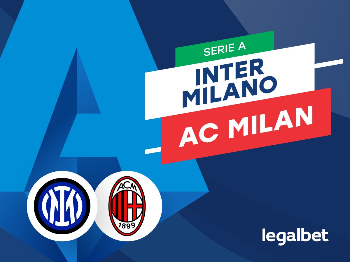 Inter Milano - AC Milan  | Ponturi si cote la pariuri în Serie A