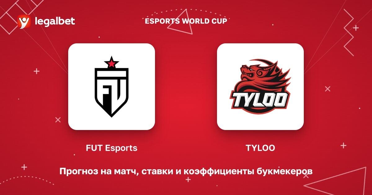 FUT Esports - TYLOO: смотреть онлайн прямую трансляцию матча по CS2 12 августа 2026 - legalbet.ru