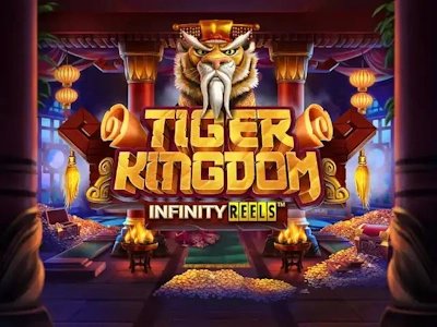 Tiger Kingdom: Infinity Reels
