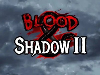 Blood & Shadow 2